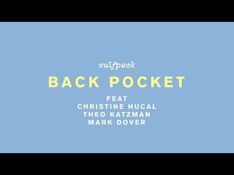 VULFPECK /// Back Pocket (Lyric Video)