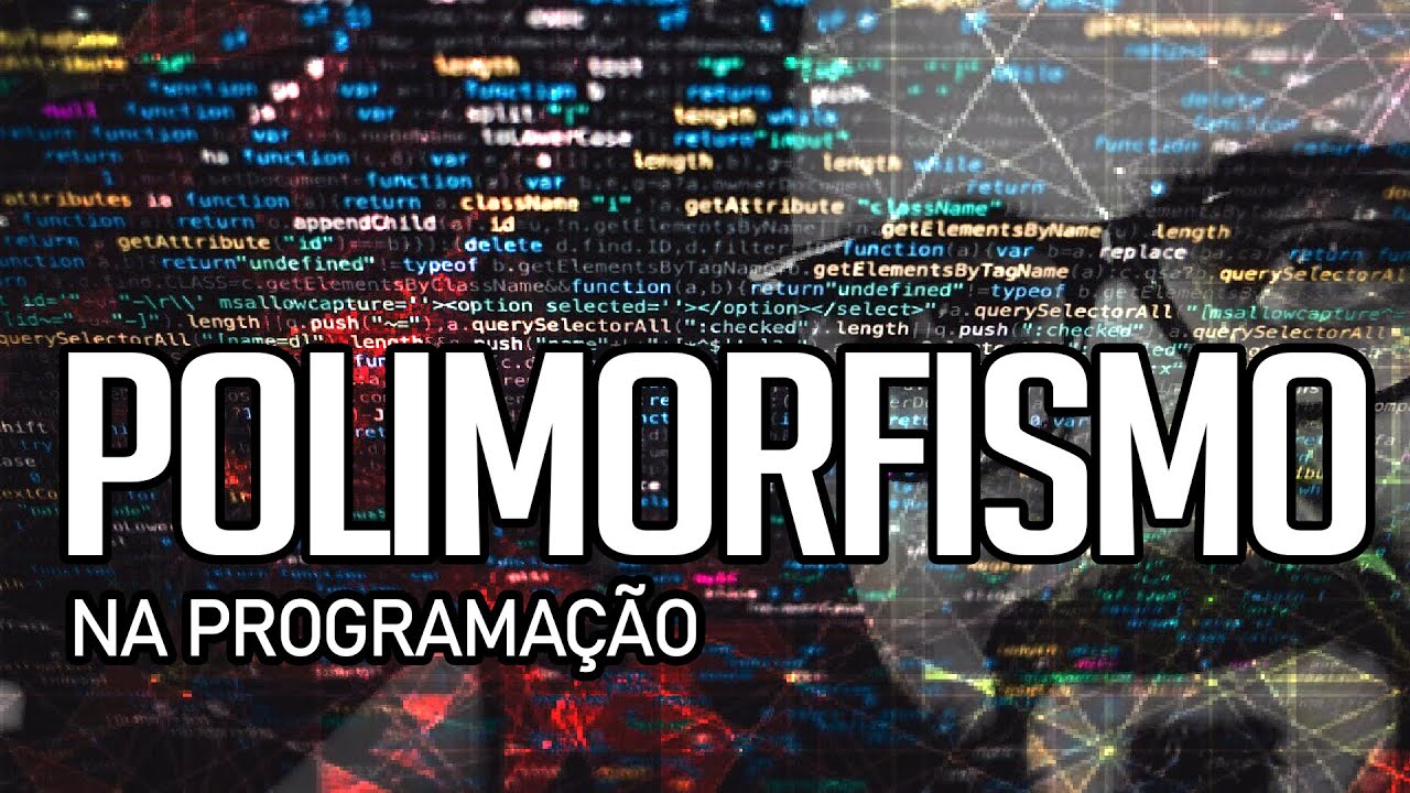 O que é POLIMORFISMO na programação?