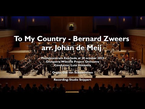 To My Country - Bernard Zweers, arr. Johan de Meij
