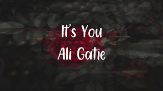 Its You - Ali Gatie  Music Lyric Video