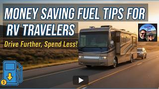 Saving Money on Fuel in your RV!
