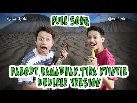 RAMADHAN TIBA PARODY UKULELE FULL VERSI