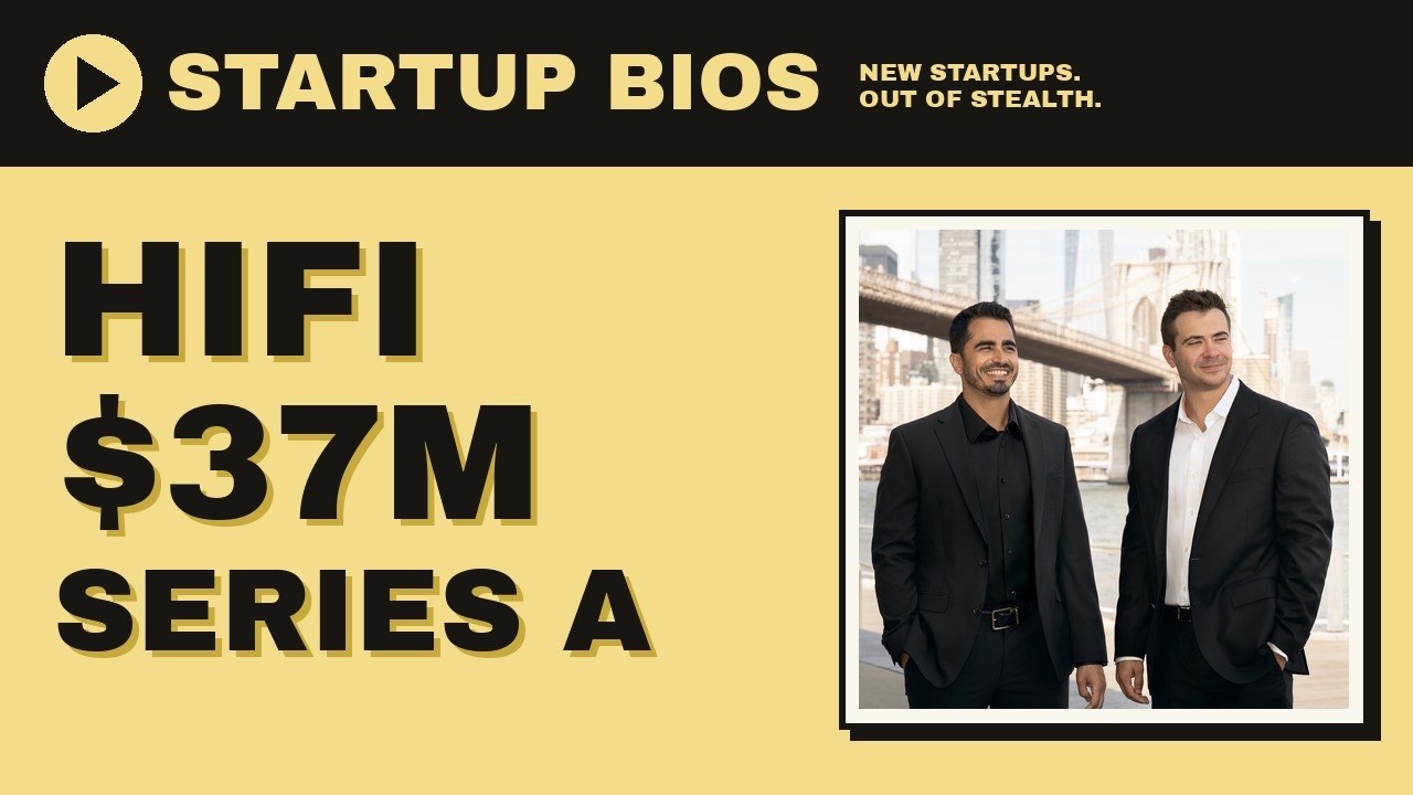 HIFI | $37M Series A for Stablecoin, Bank Rail and Tokenized Securities Payments API