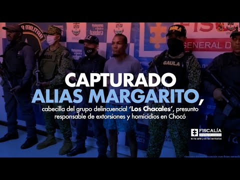 Fiscal Francisco Barbosa: Capturado alias Margarito, cabecilla del grupo delincuencial Los Chacales
