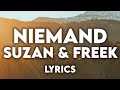 Suzan & Freek - Niemand - Lyrics