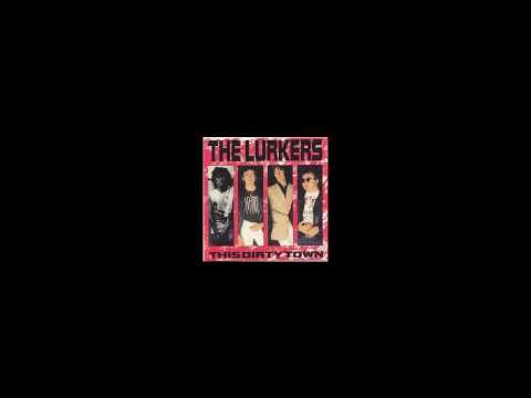 The Lurkers - This Dirty Town (Full Album)