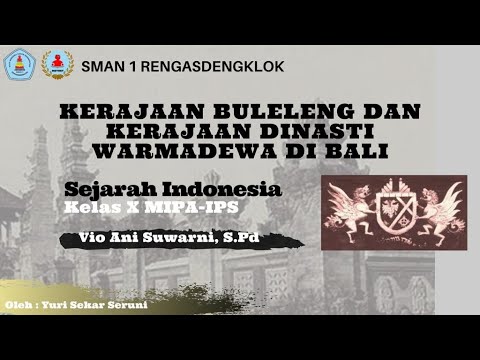 Kerajaan Buleleng dan Kerajaan Dinasti Warmadewa di Bali - Sejarah Indonesia Kelas X