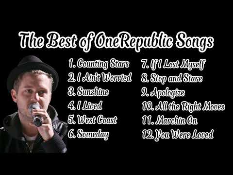 The Best of OneRepublic Songs