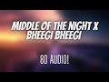 Middle Of The Night X Bheegi Bheegi Sush Yohan Mashup 8D Audio Nostalgic Vibes