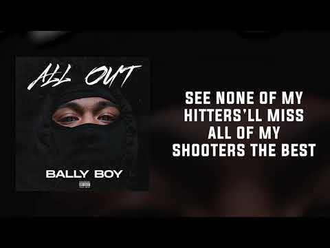BALLY BOY - All Out (Official Lyric Video)