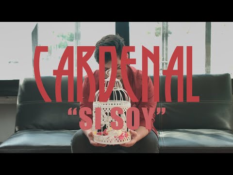 CARDENAL  // SI SOY (VIDEO OFICIAL)