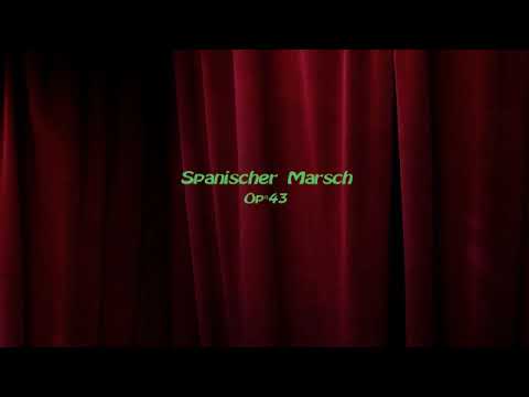 August Nolck    SPANISCHER  MARCH