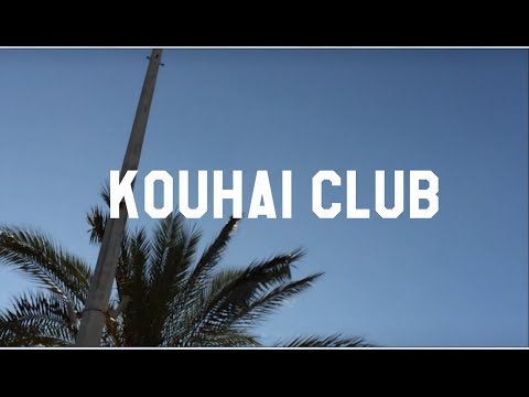 Video thumbnail for Kouhai club