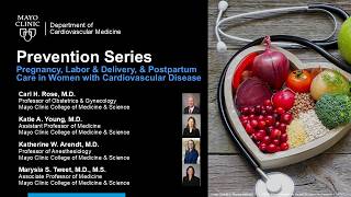 Pregnancy, Labor, Delivery and Postpartum Care in Women with Cardiovascular Disease