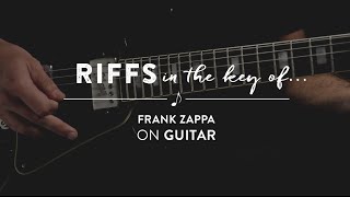 Learn To Play: Riffs in the Key of Frank Zappa Lesson on Guitar