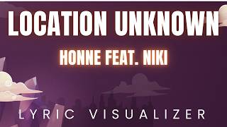 Download lagu HONNE feat. NIKI - Location Unknown | LYRIC VISUALIZER mp3