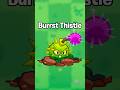 Burrst Thistle In PvZ3 Is Burrsting Zombies Evolved Shorts Pvz Pvz3 Pvz2