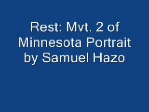 rest: Mvt. 2 of Minnesota Portrait by Samuel Hazo