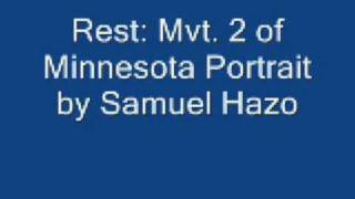 rest: Mvt. 2 of Minnesota Portrait by Samuel Hazo