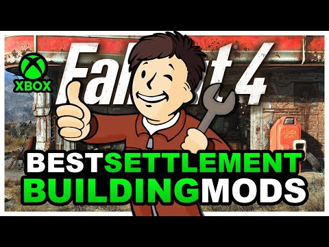 Best Fallout 4 Settlement Building Mods (2025/Xbox)