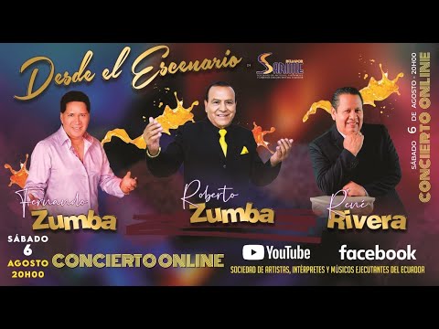 ROBERTO ZUMBA - FERNANDO ZUMBA - RENE RIVERA -  DESDE EL ESCENARIO - 6 DE AGOSTO 2022
