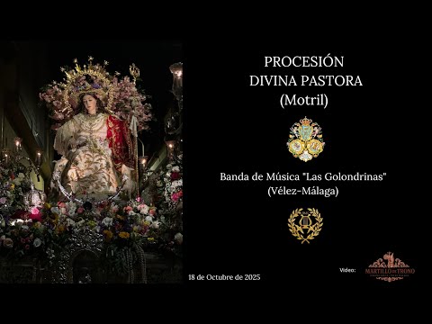 SE ARRODILLA TRIANA. PROCESIÓN DIVINA PASTORA. MOTRIL. BM LAS GOLONDRINAS DE VÉLEZ-MÁLAGA. 