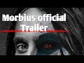 Morbius official trailer 2021 (((((((movie clips))))))))