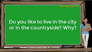 Do you like to live in the city or in the countryside? Why?| City vs countryside life English essay