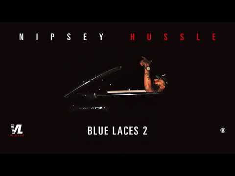 Blue Laces 2 - Nipsey Hussle, Victory Lap [Official Audio]