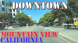 Mountain View - California - 4K Downtown Drive