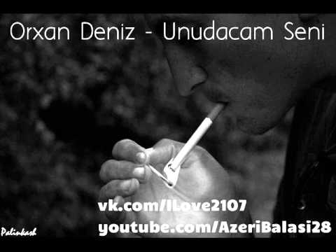 Orxan Deniz - Unudacam Seni 2013