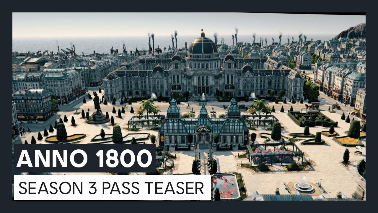 ANNO 1800 - Season 3 Pass Teaser - YouTube