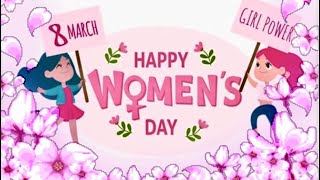 International Women's Day 2022| Women's Day Wishes | Quotes| Women's Day Status | Happy Women's Day