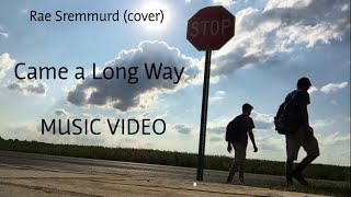Rae Sremmurd - Came a Long Way (Official Cover Video)
