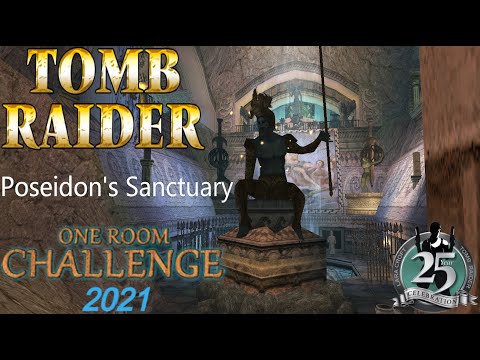 Tomb Raider ORC 2021 - Poseidon's Sanctuary Walkthrough