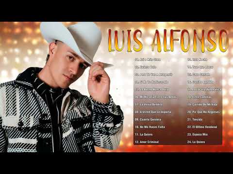 LUIS ALFONSO MIX 2023 - LUIS ALFONSO 30 GRANDES EXITOS - MUSICA POPULAR MIX