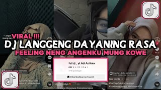 Download lagu DJ FEELING NENG ANGENKU MUNG KOWE SENG PALING NGERTENI AKU - LANGGENG DAYANING RASA ADI AS RMX mp3