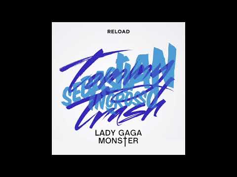 Sebastian Ingrosso, Tommy Trash, Lady Gaga - Reload Monster (Mashup) [HAPPY HALLOWEEN SPACIAL]