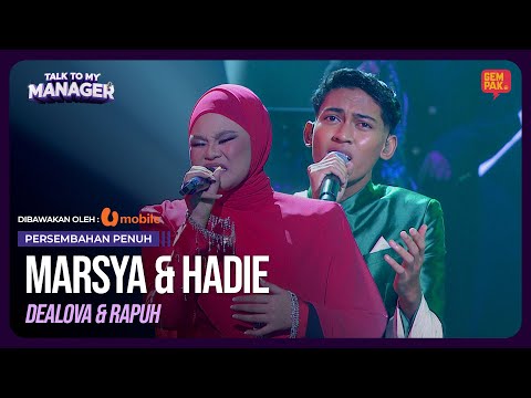 MARSYA & HADIE - DEALOVA & RAPUH | TALK TO MY MANAGER  #UMobile5G #Unbeatable5G #UFamily