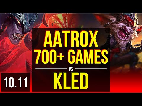 AATROX vs KLED (TOP) | 700+ games, 2 early solo kills, KDA 5/2/13 | NA Grandmaster | v10.11