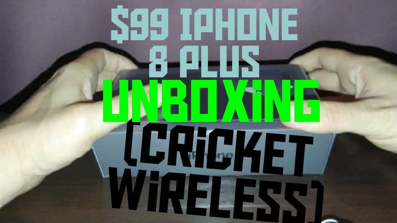 Cricket Wireless IPhone 8 Plus unboxing