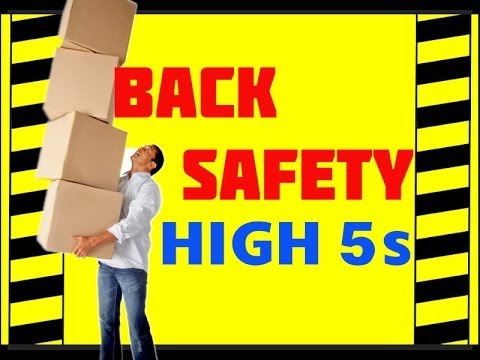 Back Safety - The High 5s - Prevent Accidents & Injuries - Back Safety training video