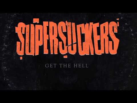 Supersuckers 'GET THE HELL' Album Preview