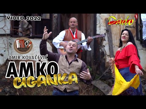 Amir Kovačević Amko - Ciganka (Official Video 2022)
