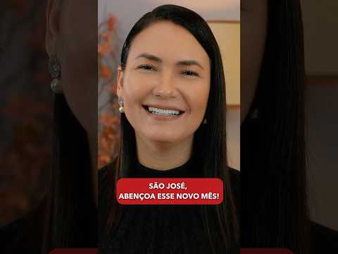 SÃO JOSÉ, ABENÇOA ESSE NOVO MÊS! – PALAVRA DO DIA / Ana Clara Rocha
