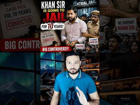 Khan Sir Going To JAIL For 10 Years? Bihar Patna's Biggest NEWS! Is This Actually True? #shorts