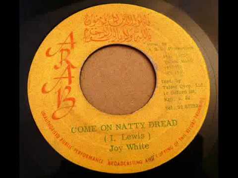 Joy White - Come On Natty Dread