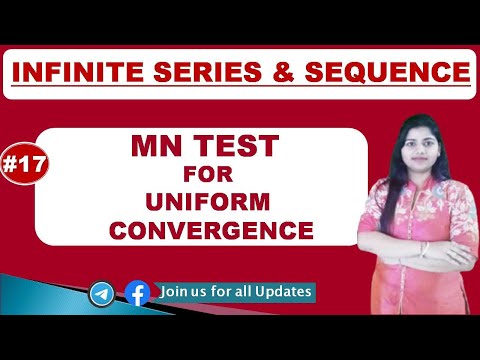 MN Test for unifrom convergence in hindi | Real Analysis | Infinite Series & Sequence | Part - 17 Video