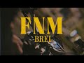 BREI-FNM(Official Video Clip)
