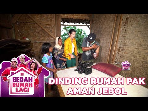 Dinding Rumah Pak Aman Jebol - Bedah Rumah Lagi